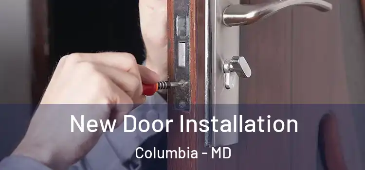  New Door Installation Columbia - MD